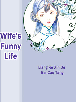 Wife's Funny Life